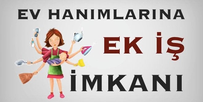 Ev Hanımları İçin Ek Gelir Sağlayacak Basit Yöntemler