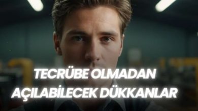 Tecrübe Olmadan Açılabilecek Dükkanlar – 2025’