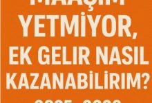 maaşım yetmiyor ek gelir